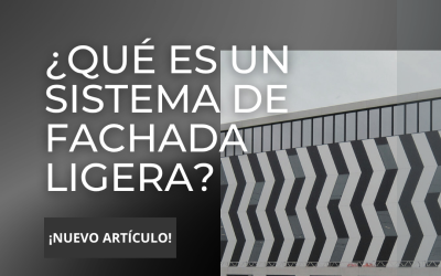 ¿Qué es un sistema de fachada ligera?